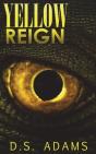 Yellow Reign - Preview