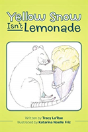 Yellow Snow Isn'T Lemonade - Preview