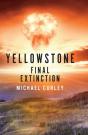 Yellowstone: Final Extinction - Preview