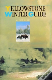 Yellowstone Winter Guide