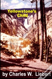 Yellowstone'S Child