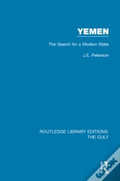 Yemen: The Search For A Modern State