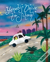 Yenebi'S Drive To School