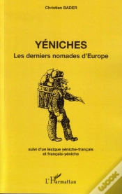 Capa do artigo Yéniches ; Les Derniers Nomades D