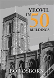 Capa do artigo Yeovil In 50 Buildings