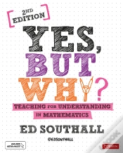 Capa do artigo Yes, But Why? Teaching For Understanding In Mathematics