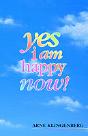 Yes I Am Happy Now! - Preview