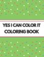 Yes I Can Color It - Preview