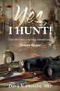 Yes, I Hunt - Preview