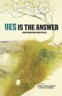 Yes Is The Answer - Preview