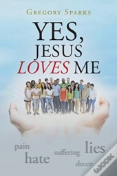 Yes, Jesus Loves Me