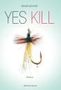 Yes Kill - Preview