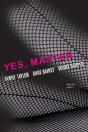 Yes, Master - Preview