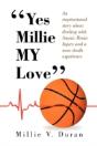 ''Yes Millie My Love'' - Preview