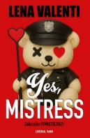 Yes Mistress