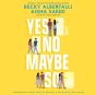 Yes No Maybe So - Preview
