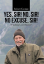 Yes, Sir! No, Sir! No Excuse, Sir! - Preview