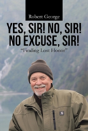 Yes, Sir! No, Sir! No Excuse, Sir! - Preview