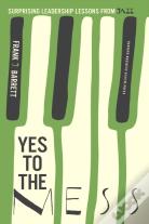 Yes To The Mess