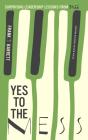 Yes To The Mess - Preview