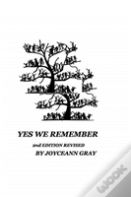 Yes We Remember 2nd Edition Revised