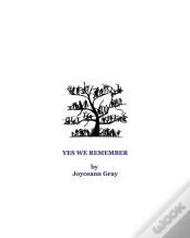 Yes We Remember