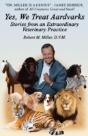 Yes, We Treat Aardvarks - Stories From An Extraordinary Veterinary Practice - Preview