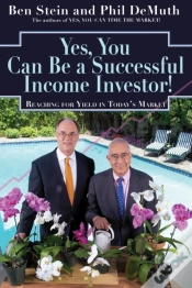 Capa do artigo Yes, You Can Be A Successful, Income Investor!