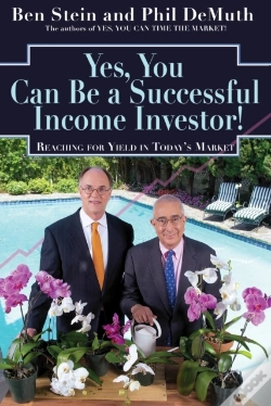 Capa do artigo Yes, You Can Be A Successful, Income Investor!