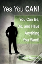 Capa do artigo Yes You Can!: You Can Be, Do And Have An