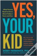 Yes, Your Kid
