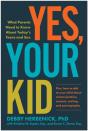 Yes, Your Kid - Preview