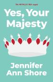 Yes, Your Majesty