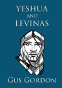 Yeshua And Levinas - Preview