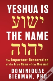 Yeshua Is The Name
