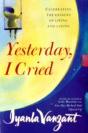 Yesterday, I Cried - Preview