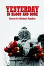 Yesterday In Blood And Bone - Preview