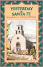 Yesterday In Santa Fe - Preview