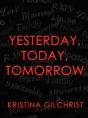Yesterday, Today, Tomorrow - Preview