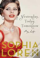 Yesterday, Today, Tomorrow