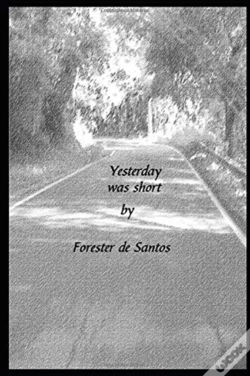Capa do artigo Yesterday Was Short
