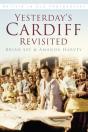 Yesterday'S Cardiff Revisited - Preview