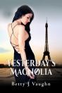 Yesterdays Magnolia - Preview
