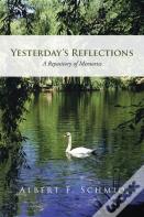 Yesterday'S Reflections