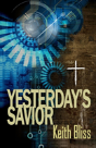 Yesterday'S Savior - Preview