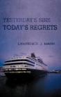 Yesterday'S Sins Today'S Regrets - Preview