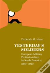 Yesterday'S Soldiers