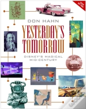 Yesterday'S Tomorrow: Disney'S Magical Mid-Century