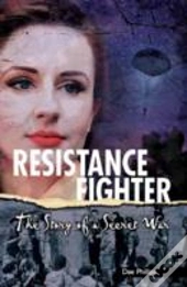Yesterday'S Voices: Resistance Fighter