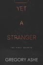 Yet A Stranger - Preview